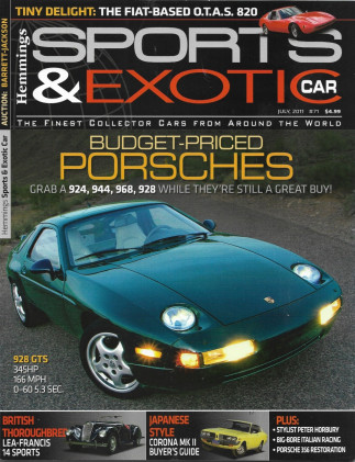 HEMMINGS SPORTS & EXOTIC CAR 2011 JULY - PORSCHES, FIAT OTAS 820, LEA-FRANCIS